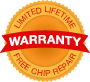 Limited Lifetime Free Chip Repair Warranty